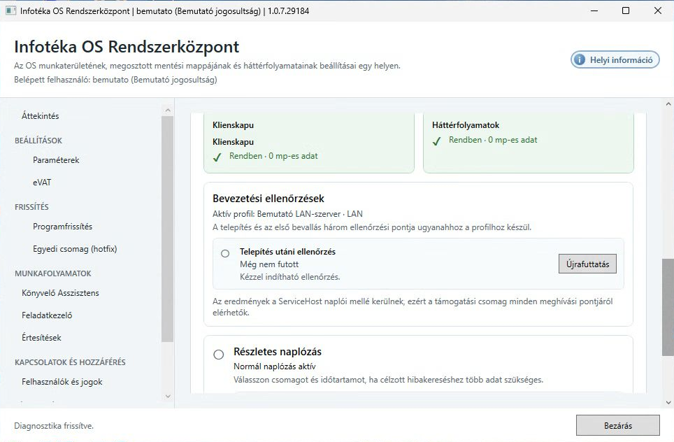 Bevezetési ellenőrzések és a részletes naplózás belépője.